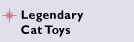 Legendary Cat Toys